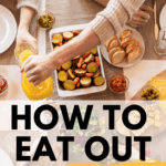 how to eat out when you are on a diet