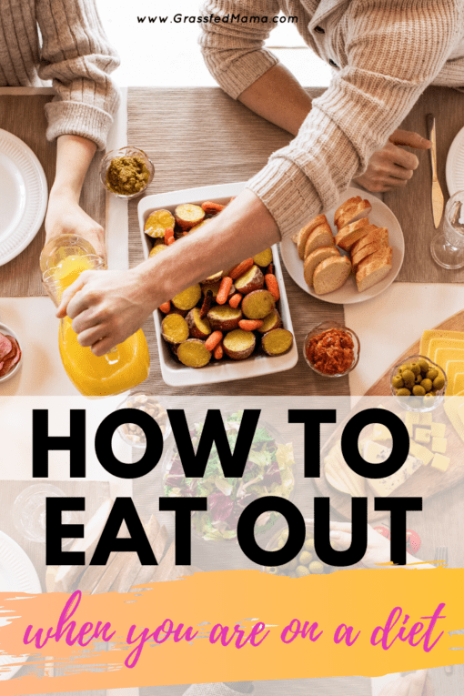 how to eat out when you are on a diet