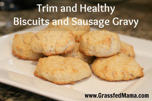 Trim and Healthy Biscuits Sausage Gravy