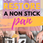 How to Restore a Nonstick pan