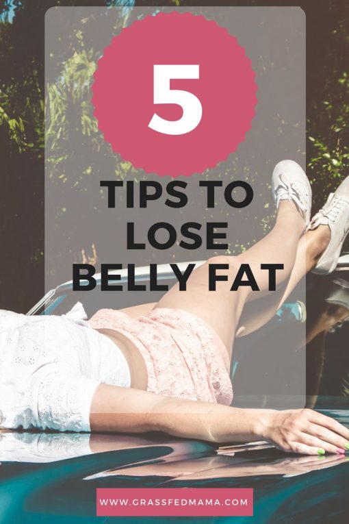 5 Tips to Lose Belly Fat