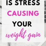 is Stress Causing Your Weight Gain