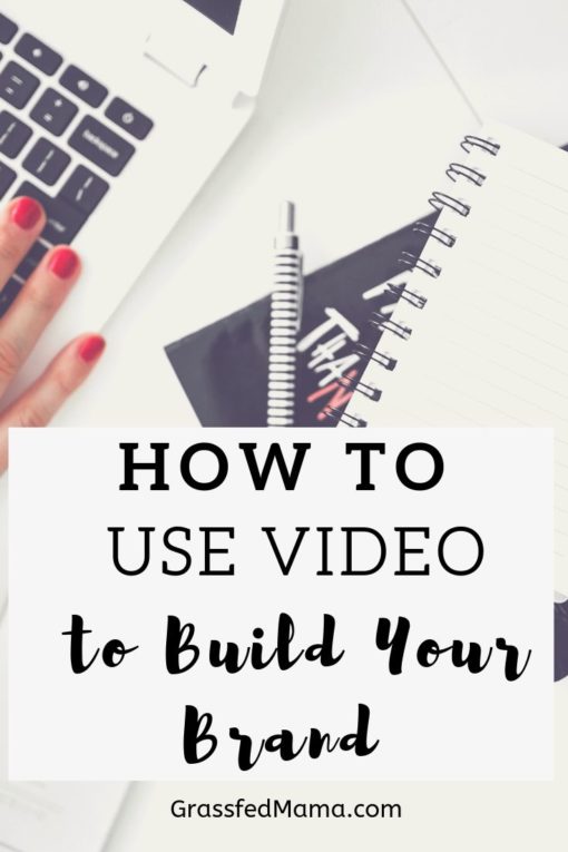 How to Use Video to build your brand