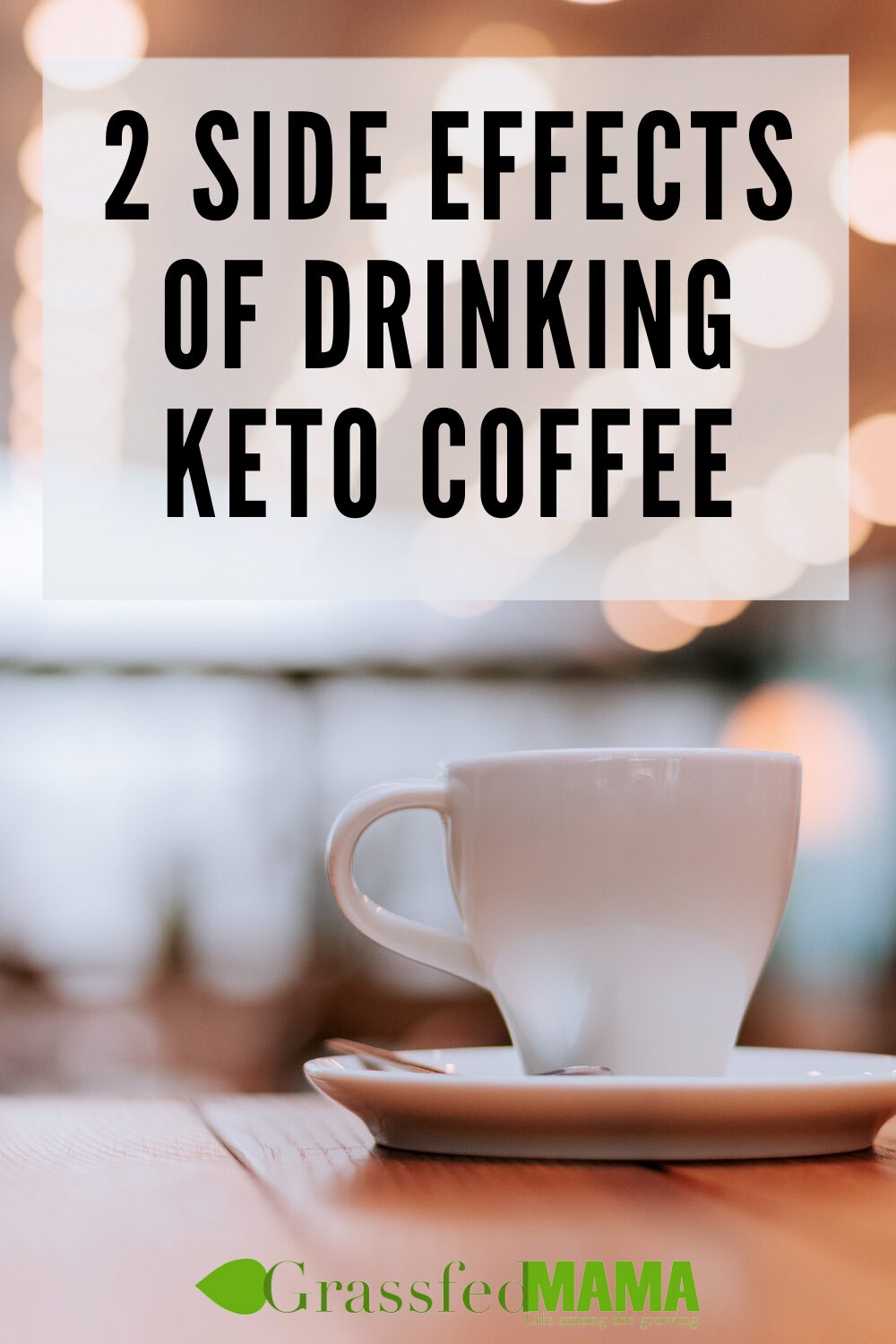 The Side Effects of Drinking Keto Coffee