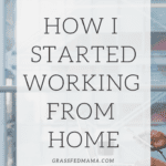 HOW I STARTED WORKING FROM HOME