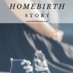 My Third Home Birth Story
