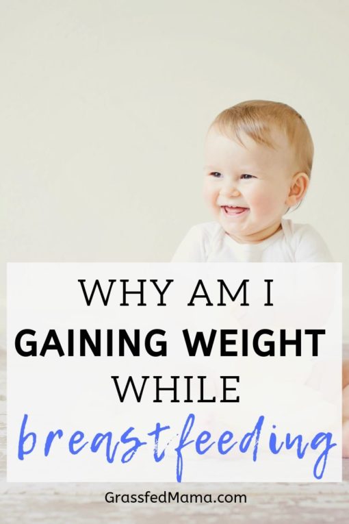 Why am I Gaining Weight while Breastfeeding?