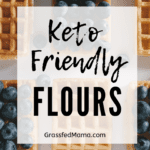 Keto Friendly Flours