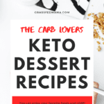 Top Keto Dessert Recipes