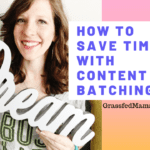 How to Save Time with Content Batching