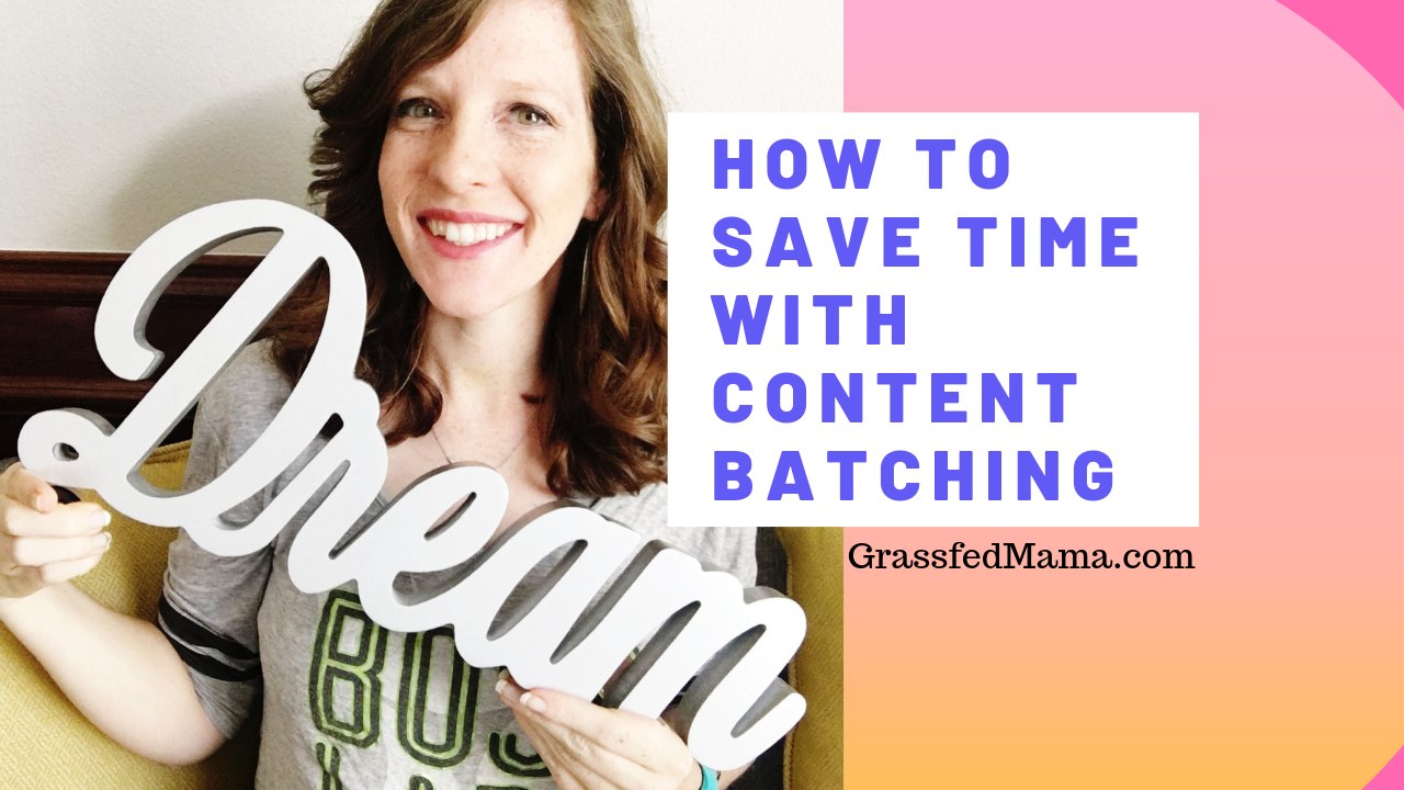 How to Save Time with Content Batching