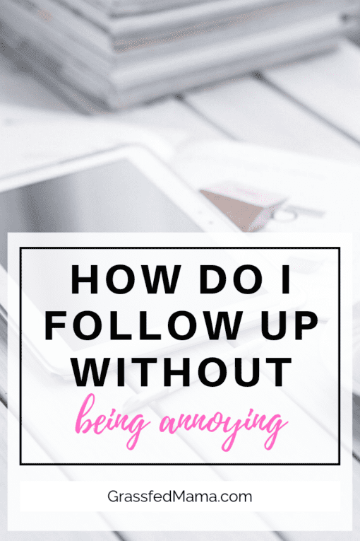 How do I follow up without being annoying