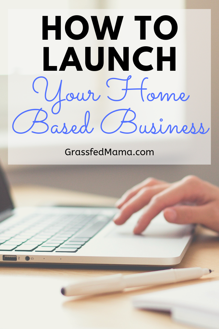 How to Launch Your Home Based Business