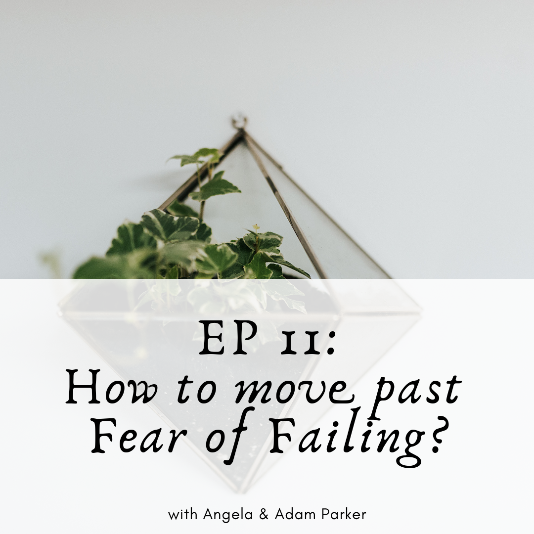how to move past the Fear of Failing