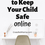 6 Steps to Keep Your Child Safe Online