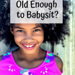 Is Your Child Old Enough to Babysit