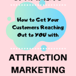 How to Do Attraction Marketing