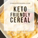 Keto Friendly Cereal