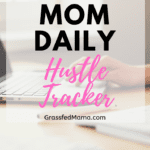 Busy Mom Daily Hustle Tracker