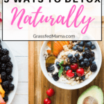 5 Ways to Detox Naturally