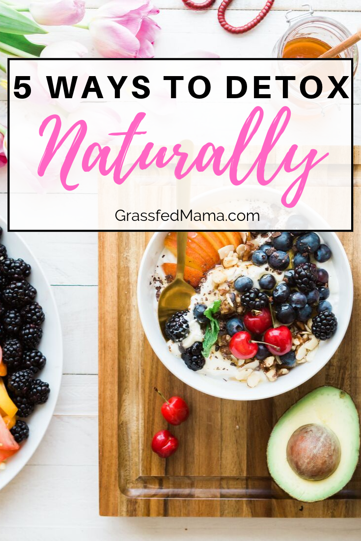 5 Ways to Detox Naturally