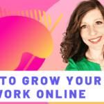 How to Grow Your Network Online through Facebook Groups and Instagram Hashtags