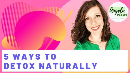 5 Ways to Detox Naturally