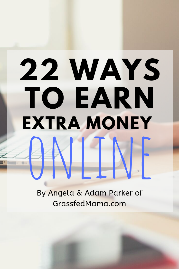 22 Ways To Earn Extra Money Online