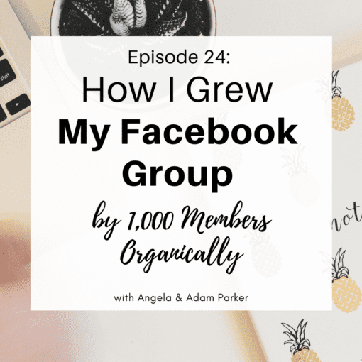 How I Grew My Facebook Group by 1,000 Members - Organically