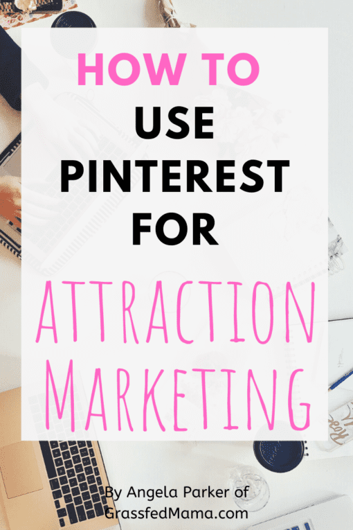 How to Use Pinterest for Attraction Marketing