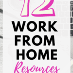 12 Work From Home Resources