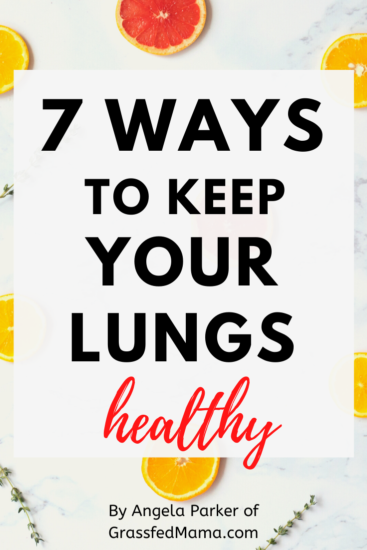 7 Ways to Keep Your Lungs Healthy