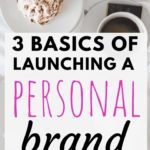 3 Basics of Building a Personal Brand