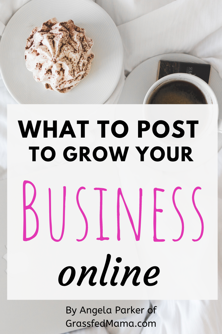 What to Post to Grow Your Business Online