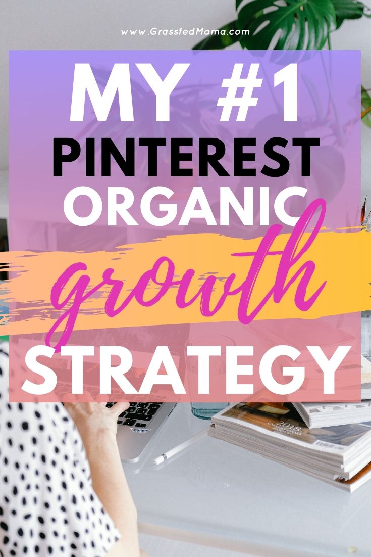 My #1 Pinterest Growth Strategy