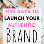 Launch Your Authentic Brand Challenge