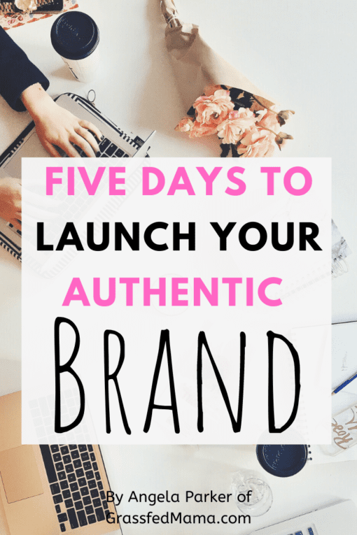 Launch Your Authentic Brand Challenge