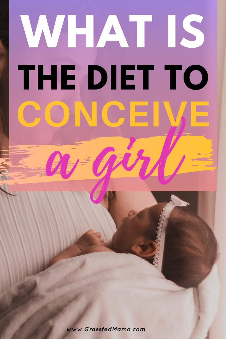 What is the Diet to Conceive a Girl