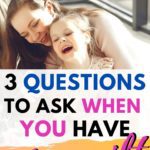 3 Questions to Ask When You Have Mom Guilt