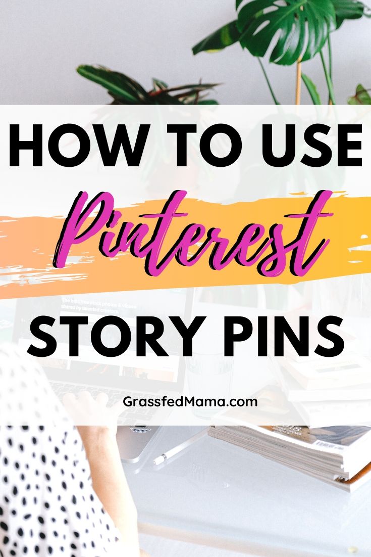 How to Use Pinterest Story Pins