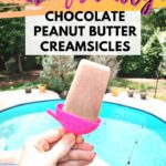 Keto Friendly Chocolate Peanut Butter Creamsicles