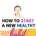 How to Start a New Healthy Habit