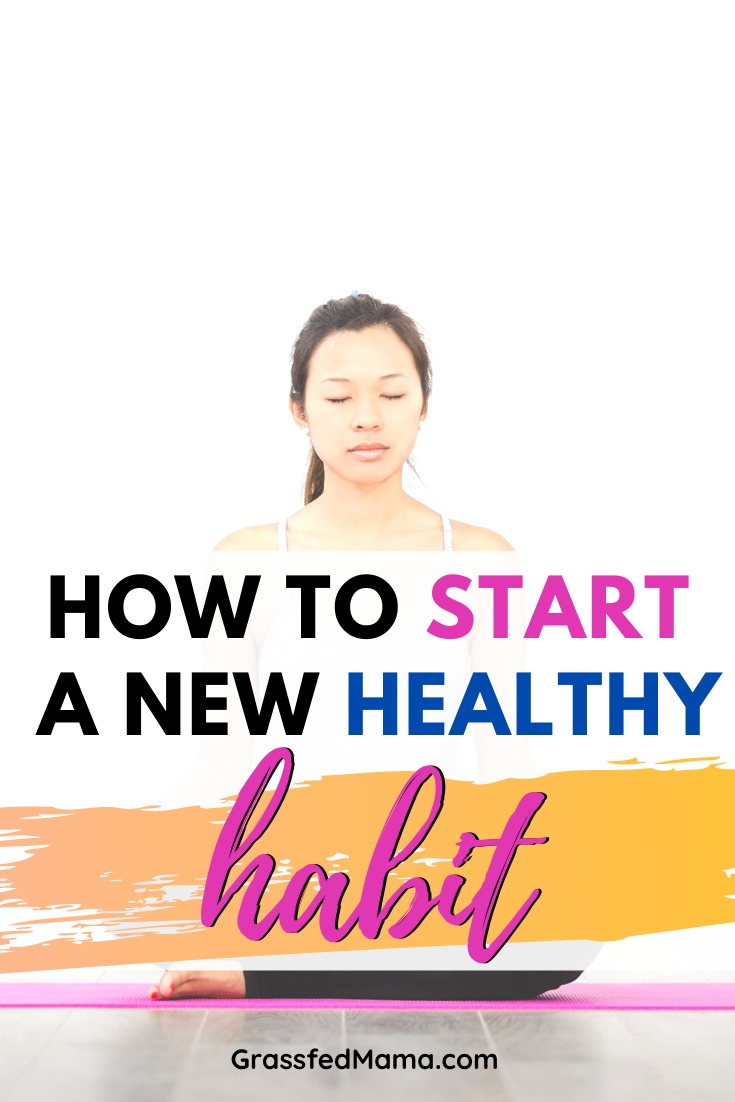 How to Start a New Healthy Habit