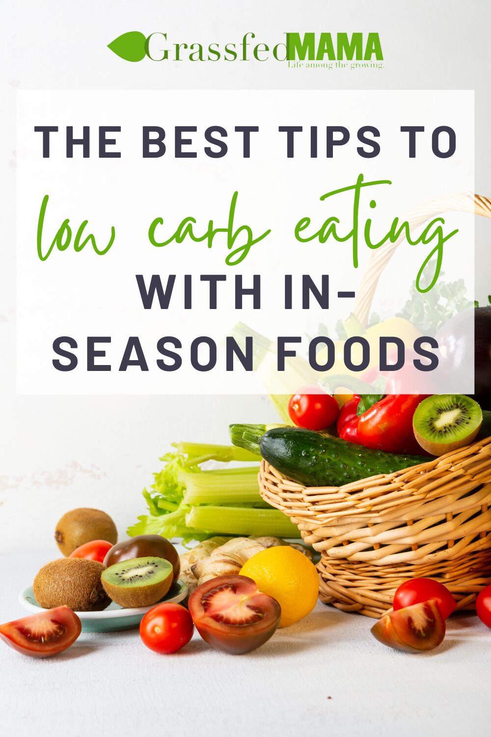 The Best Tips to Low Carb Eating with In-Season Foods