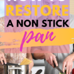 How to Restore a Nonstick pan