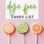Delicious Dye Free Candy Options